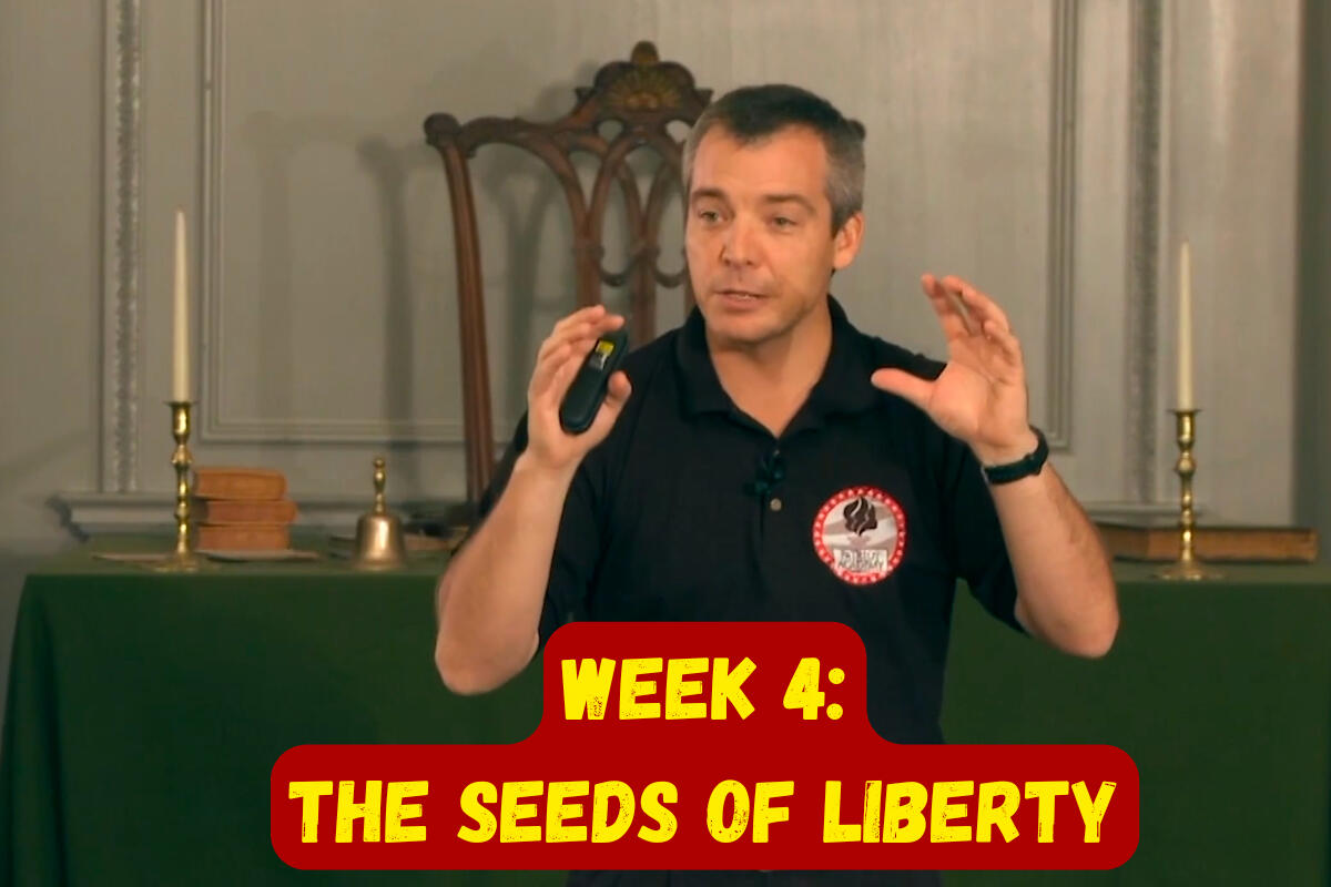 Week 4: The Seeds of Liberty